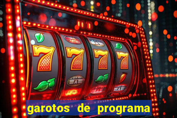 garotos de programa porto seguro